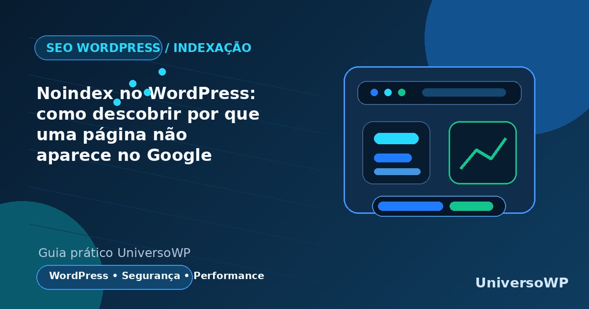 Checklist de diagnóstico noindex no WordPress para página que não aparece no Google.