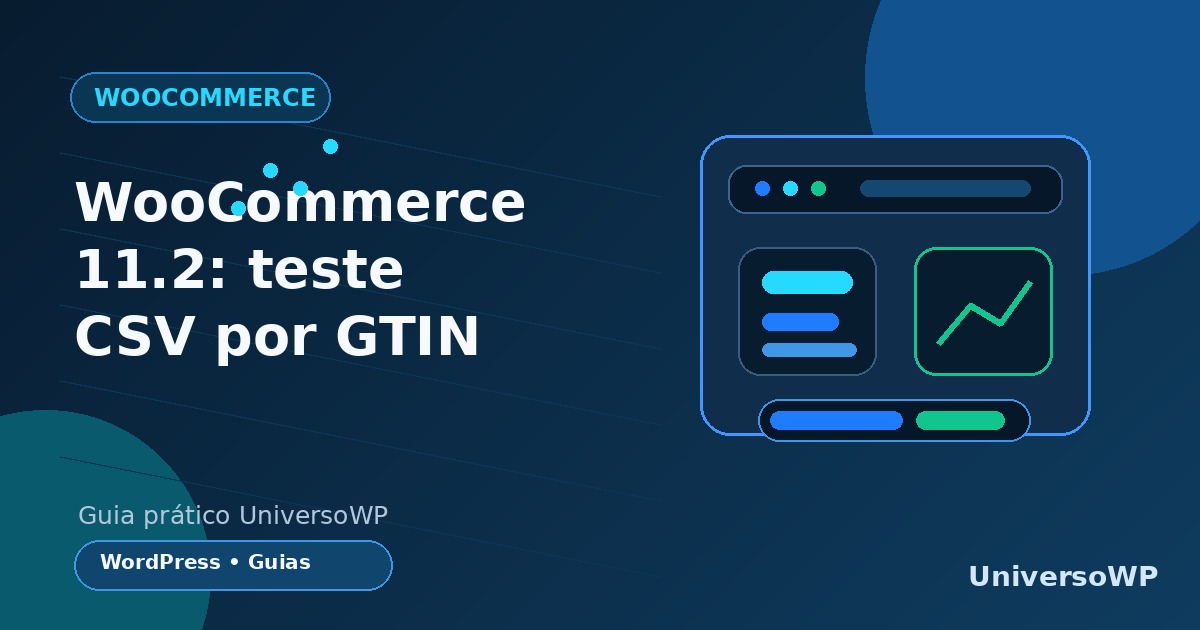Ilustração editorial do teste de correspondência CSV por ID, SKU e GTIN no WooCommerce 11.2